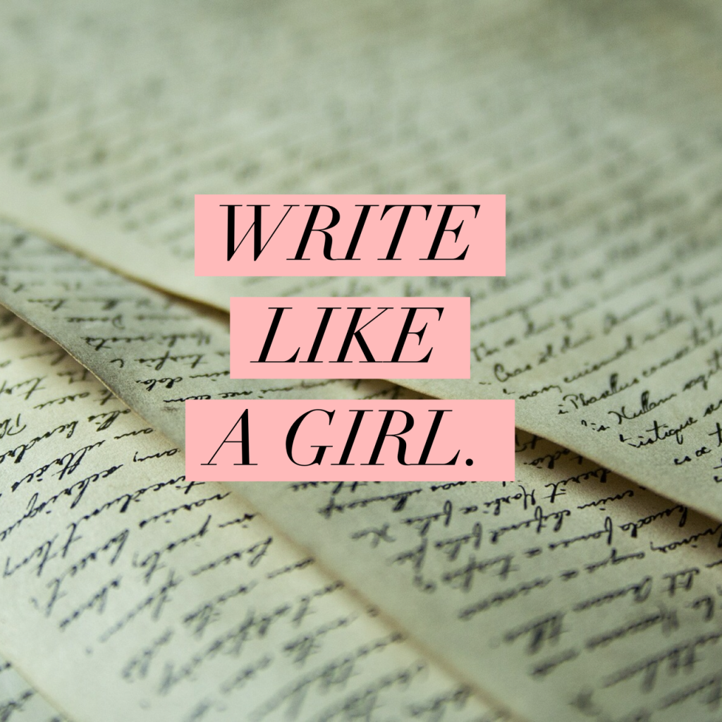 How To Write Like A Girl Javacia