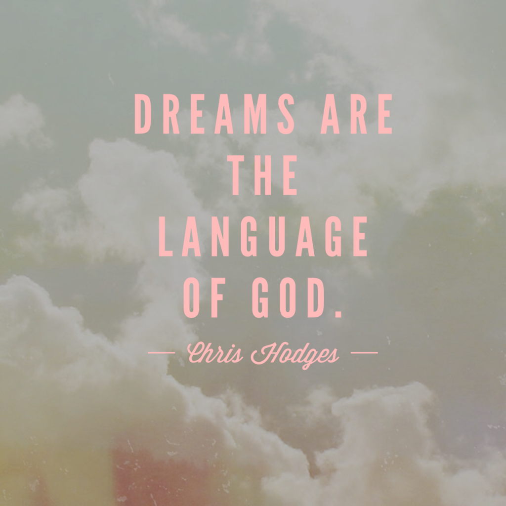 dreams are the language of god